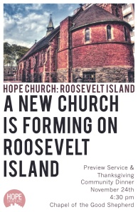 Hope Roosevelt Island hosts its First Preview Service this Sunday, November 24th